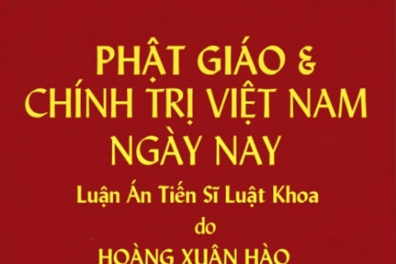 Đọc “Phật Giáo và Chánh Trị Việt Nam Ngày Nay” của Tiến Sĩ Hoàng Xuân Hào